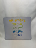 No Reason to Stay is a Good Reason to Go Mouse Pad
