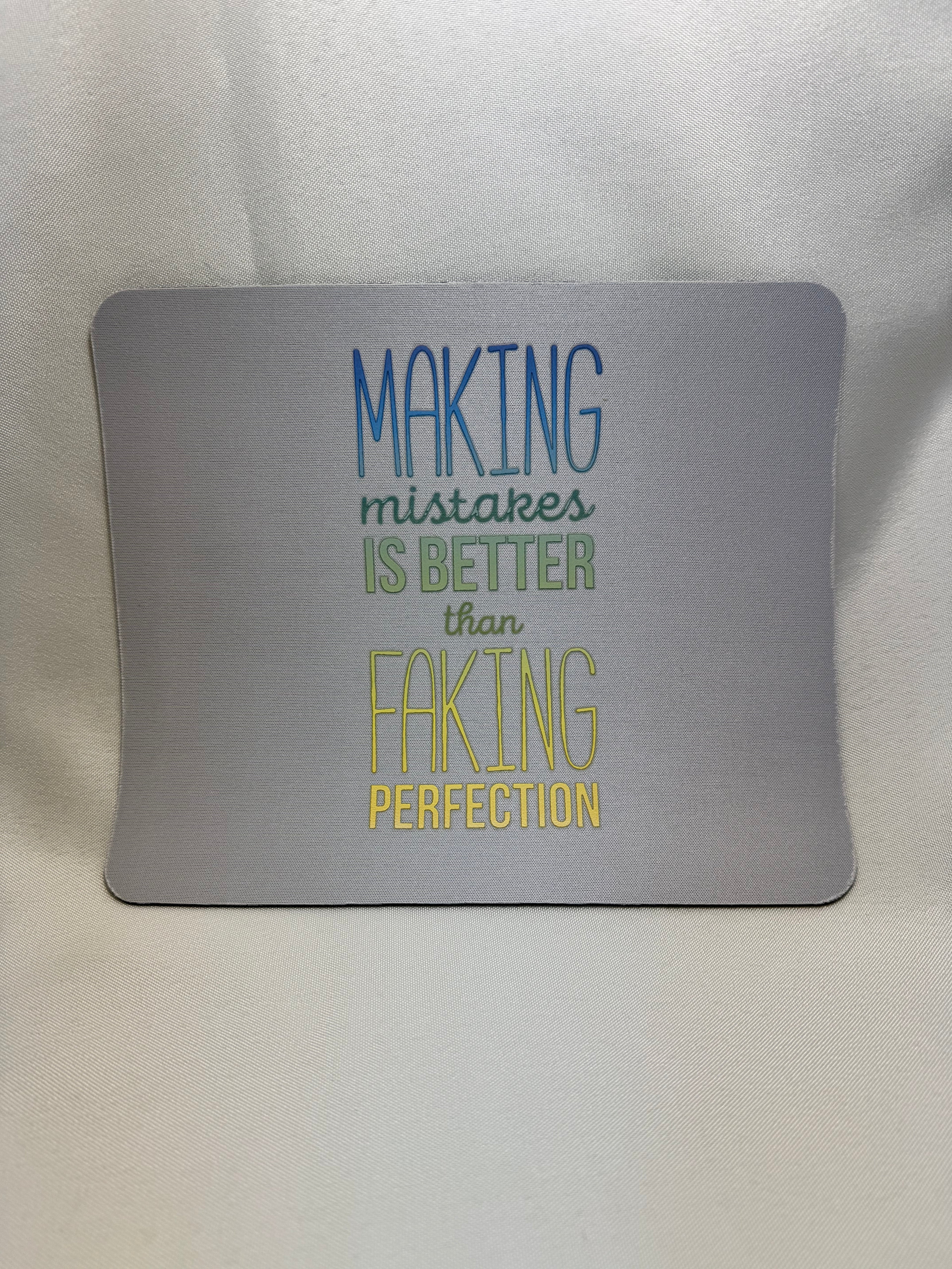 Mistakes are OK Mouse Pad