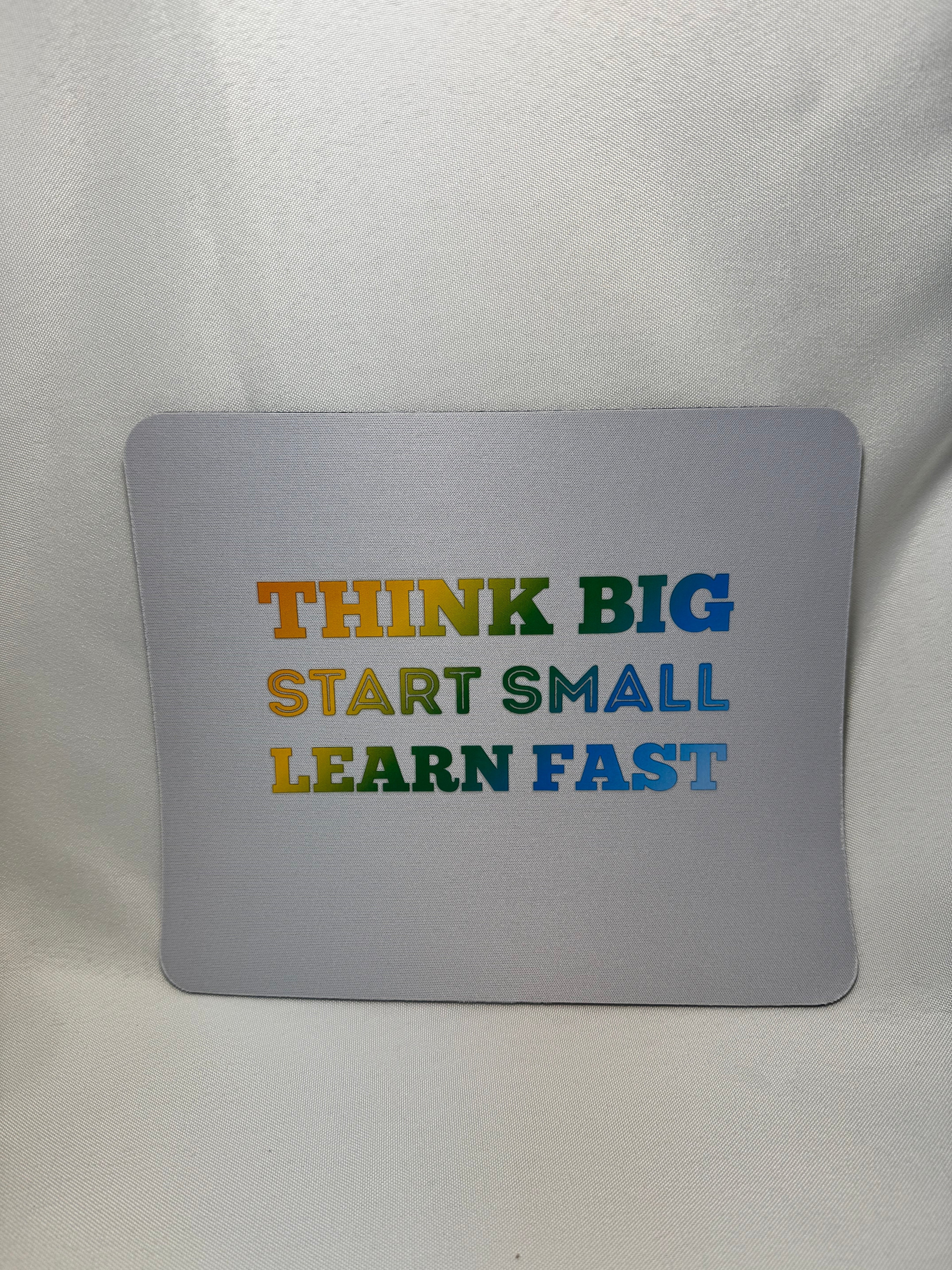 Think Big Mouse Pad