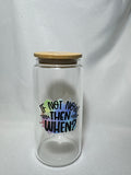 If Not Now Then When? Motivational Glass Cup w/Bamboo Lid