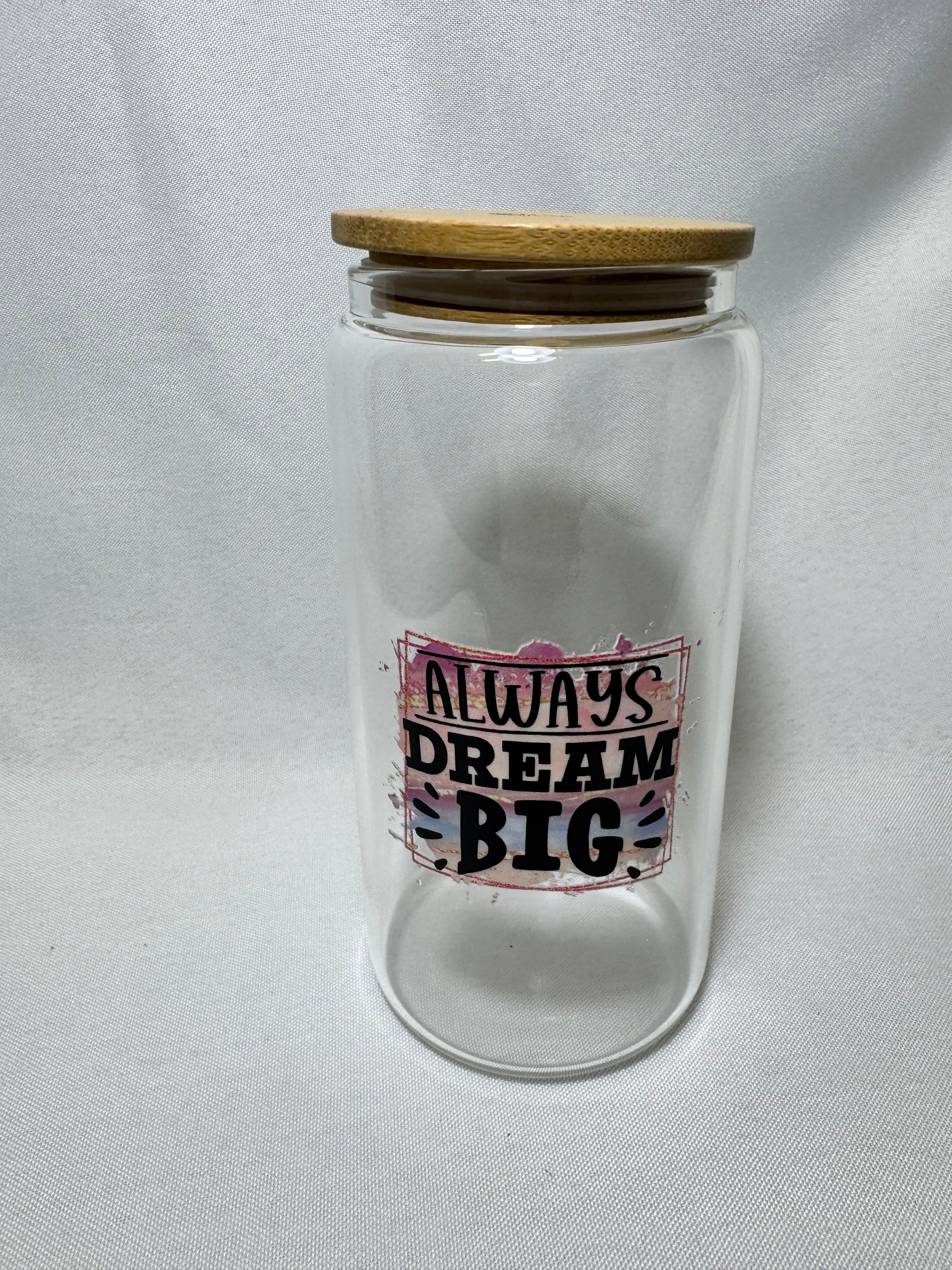 Always Dream Big Motivational Glass Cup w/Bamboo Lid