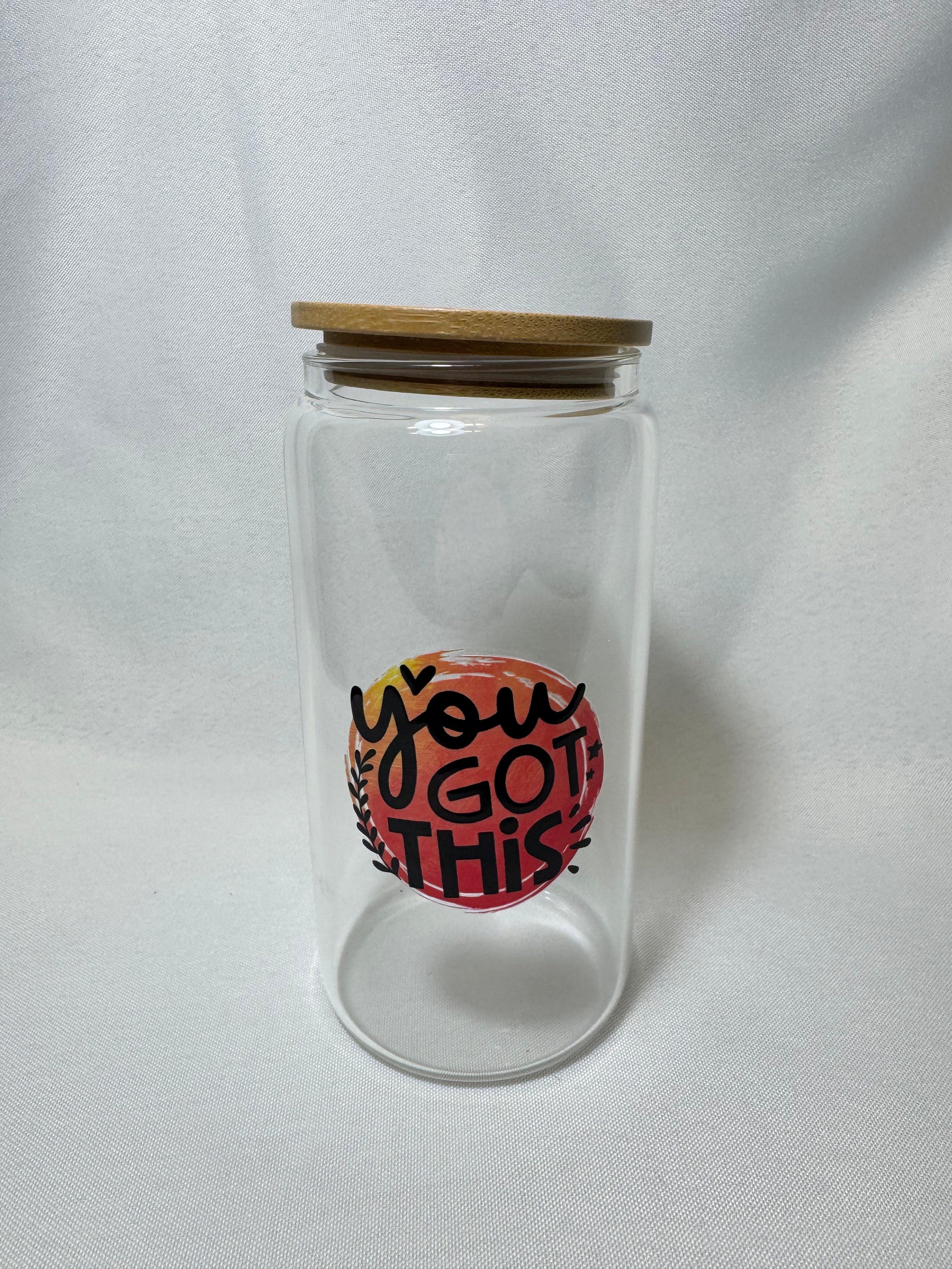 You Got This Motivational Glass Cup w/Bamboo Lid